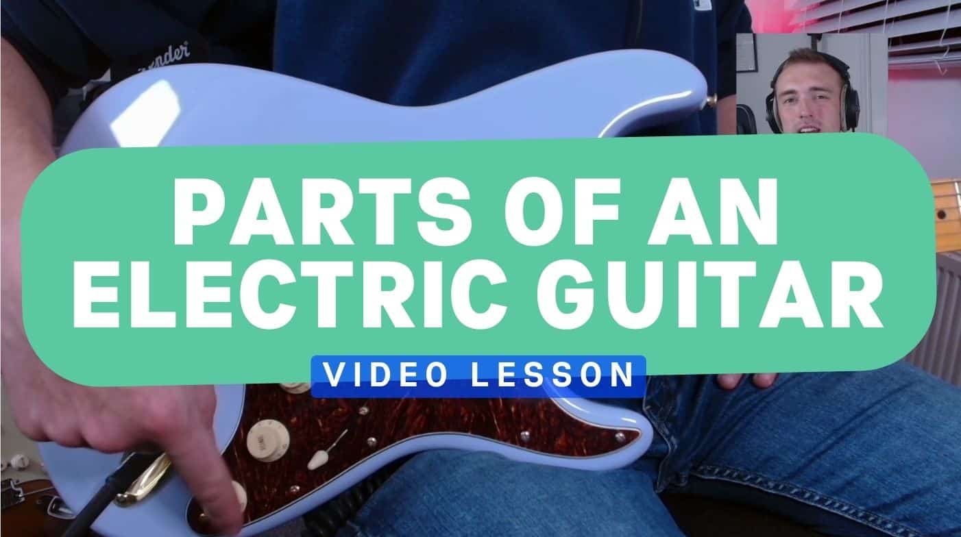 Parts of an Electric Guitar