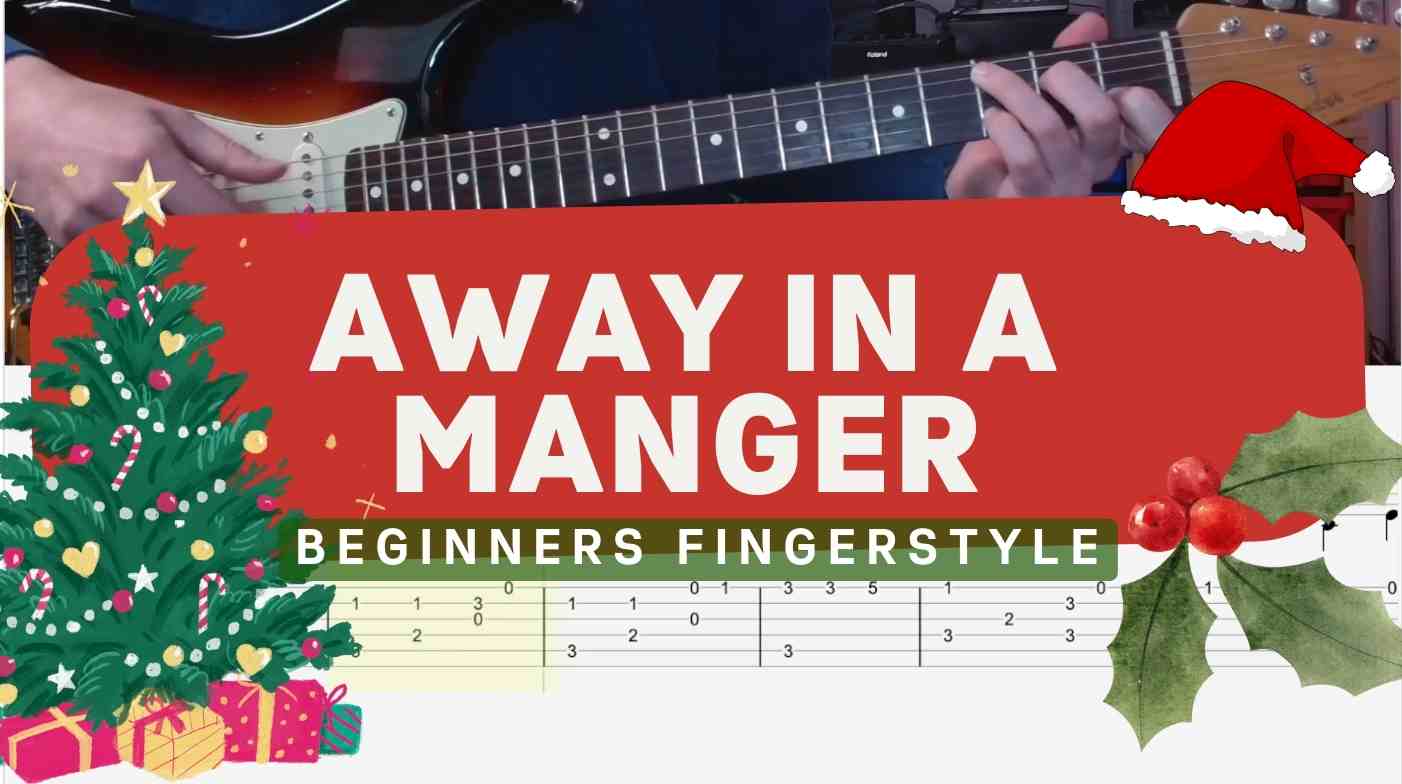 Away In A Manger Beginners Fingerstyle