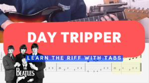 Day Tripper Guitar Lesson Cover Photo